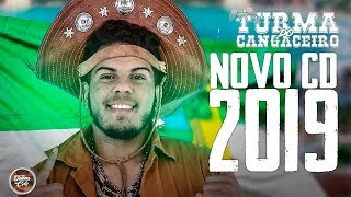 TURMA DO CANGACEIRO 2019  AO VIVO PROMCIONAL 2019 MUSICAS NOVAS [upl. by Marek]