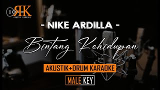 Bintang Kehidupan  Nike Ardilla  AkustikDrum Karaoke Nada Pria [upl. by Chadbourne991]