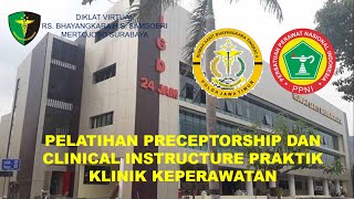 PELATIHAN PRECEPTORSHIP DAN CLINICAL INSTRUCTURE PRAKTIK KLINIK KEPERAWATAN [upl. by Eliott]