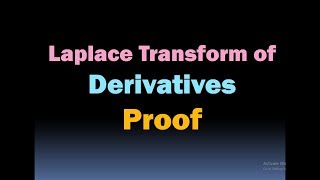 Laplace Transform of Derivatives Proof  Derivative Laplace Transform  Laplace of Differentiation [upl. by Lubbock560]