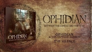 Ophidian amp The Outside Agency  The Silence [upl. by Onaimad]