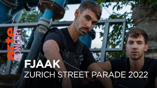 FJAAK  Zurich Street Parade 2022  ARTE Concert [upl. by Deckert]