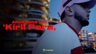 Ardanonstop  Kirli Para Official Music Video  Rapkology [upl. by Cioban]