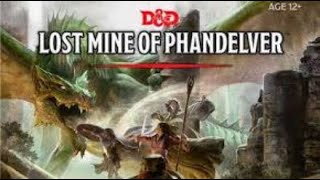 lost mines of phandelver DND [upl. by Naj]