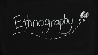 What is Ethnography and how does it work [upl. by Reggy]