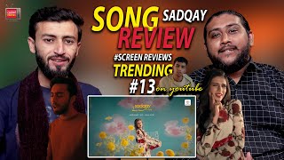 SADQAY  Reaction amp Review  AASHIR WAJAHAT  NAYEL  NEHAAL NASEEM  Pakistani Reacts [upl. by Aerdnek]