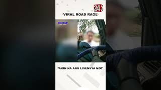 Viral na road rage shorts  24 Oras [upl. by Modestine]