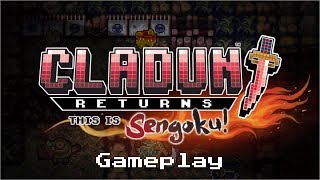 CLADUN RETURNS This is Sengoku quotGameplayquot [upl. by Nerol]