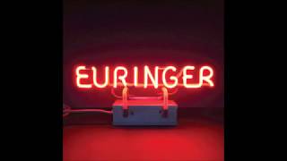 Euringer  Euringer Full Album [upl. by Jeanelle]