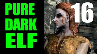 Skyrim PURE DARK ELF Challenge Run Walkthrough Part 16 OPERATION GREEN THUMB 1 [upl. by Milly]