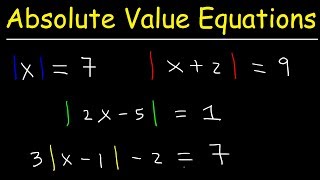 How To Solve Absolute Value Equations Basic Introduction Algebra [upl. by Adlihtam]