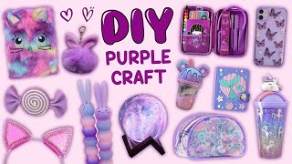 20 DIY PURPLE CRAFT  PURPLE SCHOOL SUPPLIES  LIFE HACKS and more [upl. by Adnoma]