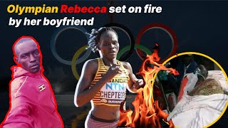 Gender Based Violence  Olympian Rebecca Chapey Dead After Set On Fire By Her ExBoyfriend [upl. by Nueoras]