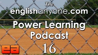 The Power Learning Podcast  16  The Sweet Spot of English Language Learning  English Conversation [upl. by Broida]