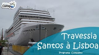 TRAVESSIA ENTRE BRASIL E PORTUGAL  Programa Viaje Comigo [upl. by Dougie538]