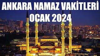 Ankara Namaz Vakitleri  OCAK 2024 [upl. by Shoemaker]