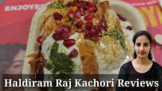 Haldiram Raj Kachori Reviews  Price Taste Quality l Best place to enjoy Raj Kachori [upl. by Eirot987]