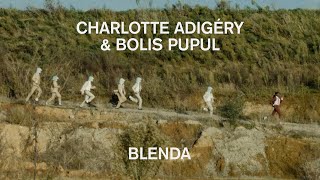 Charlotte Adigéry amp Bolis Pupul  Blenda Official Video [upl. by Annoiek]