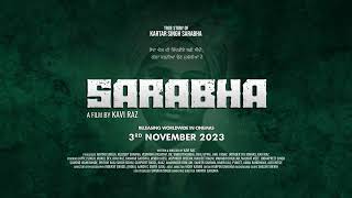 SARABHA  True Story of Kartar Singh Sarabha  A film by Kavi Raz  Releasing November 3rd 2023 [upl. by Assirrec511]