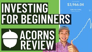 Acorns Investment App Review  INVESTING FOR BEGINNERS FULL ACORNS WALKTHROUGH [upl. by Selhorst]