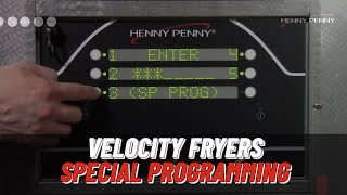 Special Programming  Henny Penny Velocity Series Fryers [upl. by Rezal]