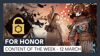 FOR HONOR  CONTENT OF THE WEEK  12 MARCH [upl. by Walley380]