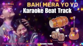 Bhai Mera Yo Yo Tu Meri Makhna payal❤️  Karaoke Beats Track For Practice [upl. by Annasor]