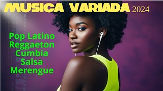 MIX MUSICA VARIADA 2024 ✨LO MÁS ACTUAL  POP REGGAETON CUMBIA SALSA MERENGUE ✨Studio Red Music [upl. by Pimbley]