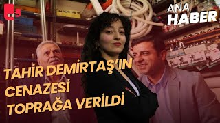 Tahir Demirtaşın cenazesi toprağa verildi Selahattin Demirtaş cenazeye katılmadı I Artı Ana Haber [upl. by Jerrine643]