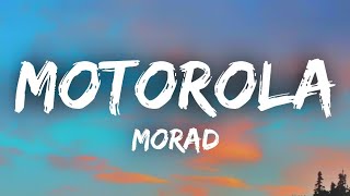 Morad  Motorola letra📱 [upl. by Sandor]