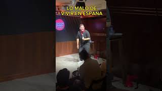 LO MALO DE VIVIR EN ESPAÑA [upl. by Cirilo54]