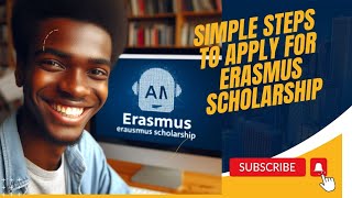 How to apply for Erasmus Mundus Scholarship 2024 [upl. by Eliason]