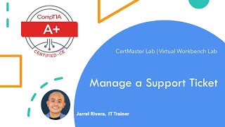 A labs  0120a Manage a Support Ticket [upl. by Ssur]