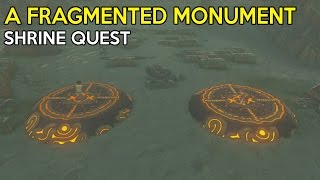 A Fragmented Monument Shrine Quest amp Kah Yah Shrine Solution  Legend Of Zelda Breath Of the Wild [upl. by Daisy]