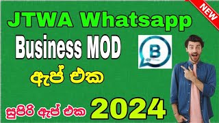 New JTWA Whatsapp business mod use sinhala 2024 sngeekplus [upl. by Assen]