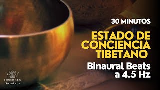 Estado de Conciencia Tibetano Binaural Beats a 45 Hz 🪔 ConexiónEspiritual [upl. by Carboni]