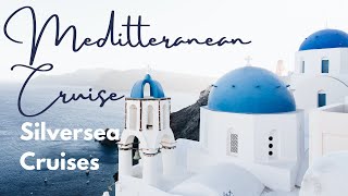 Mediterranean Luxury Cruises with Silversea [upl. by Jinny267]