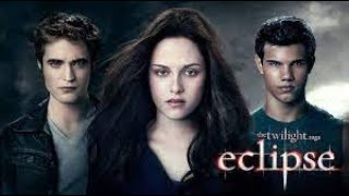 The Twilight Saga Eclipse Full Movie Story Teller Facts Explained Hollywood MovieRobert Pattinson [upl. by Sidman]