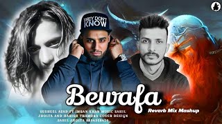 Bewafa Revarb Mahiya mix Mashup  Imran Khan ft Susheel Azad  Saraswati wave Presents [upl. by Adlee]