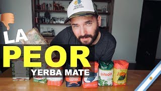 LA PEOR YERBA MATE DE ARGENTINA  VOL I [upl. by Farlee345]