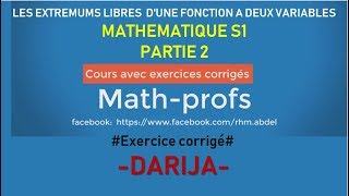 Les extremums libres dune fonction à deux variables partie 2 Mathématiques S1 [upl. by Sacul]