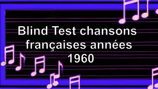 Blind Test chansons françaises années 1960 50 extraits [upl. by Filahk208]