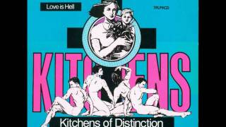 Kitchens Of Distinction What Happens Now [upl. by Keisling]