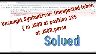 SOLVED Uncaught SyntaxError Unexpected token  in JSON at position at JSONparse in Javascript [upl. by Mendelsohn]