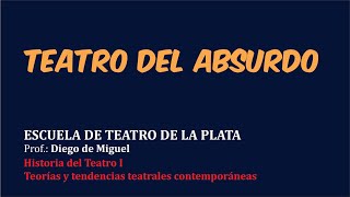 Teatro del absurdo [upl. by Crista]