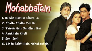 Mohabbatein movie all songshahrukh khanAishwarya RaiMUSICAL WORLD [upl. by Katya]