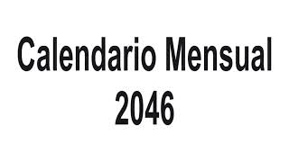 Calendario mensual 2046pdf [upl. by Eltrym]