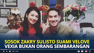 Sosok Zakry Sulisto Suami Velove Vexia yang Tak Kalah Tajir dari Raffi Ahmad Kemenakan Ketua Kadin [upl. by Thetis222]