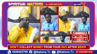 Dont Collect Money From Your Guy After Tatata  Spiritual Matters [upl. by Ymac]