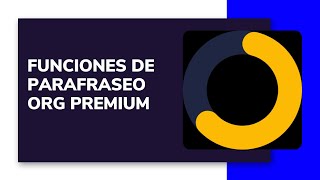 Funcionamiento del programa de parafraseo org premium [upl. by Yrrej]